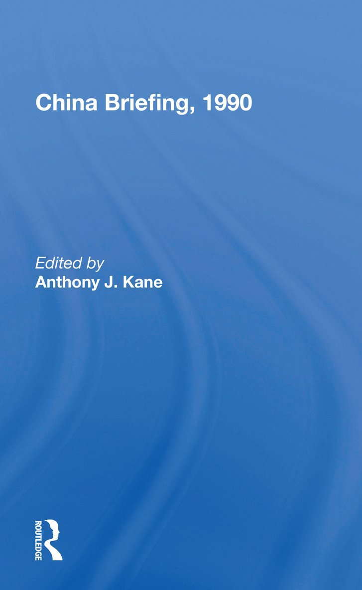 Anthony Kane - China Briefing, 1990, Häftad