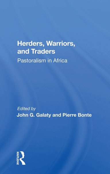 John G Galaty - Herders, Warriors, And Traders, Häftad