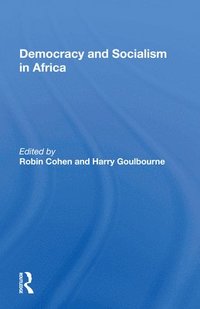 bokomslag Democracy And Socialism In Africa
