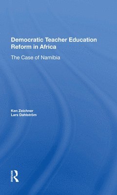 bokomslag Democratic Teacher Education Reforms In Namibia