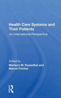 bokomslag Health Care Systems And Their Patients