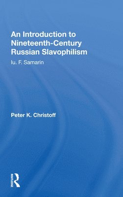 bokomslag An Introduction to Nineteenth-Century Russian Slavophilism