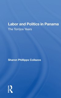 bokomslag Labor and Politics in Panama