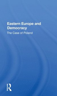 bokomslag Eastern Europe And Democracy