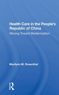 bokomslag Health Care In The People's Republic Of China