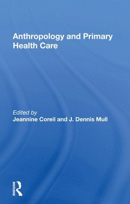 Anthropology And Primary Health Care 1
