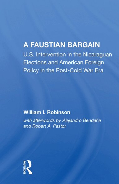 William I Robinson - Faustian Bargain, Häftad