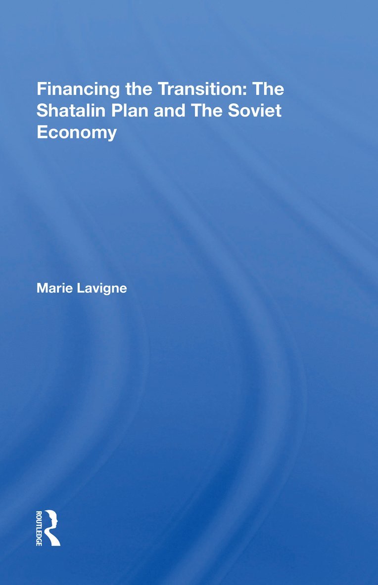 Financing The Transition In The Ussr 1