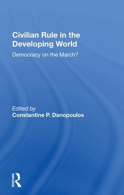 Civilian Rule In The Developing World
