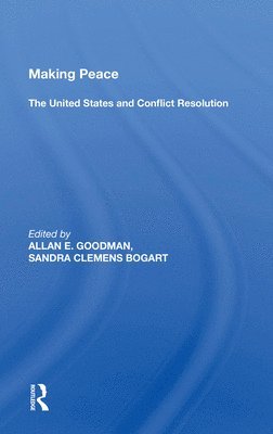 Allan E. Goodman - Making Peace, Häftad