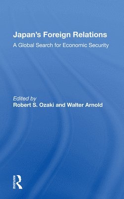Robert S. Ozaki - Japan's Foreign Relations, Häftad