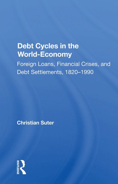 bokomslag Debt Cycles in the World-Economy
