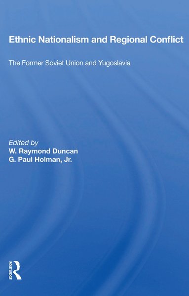 bokomslag Ethnic Nationalism and Regional Conflict