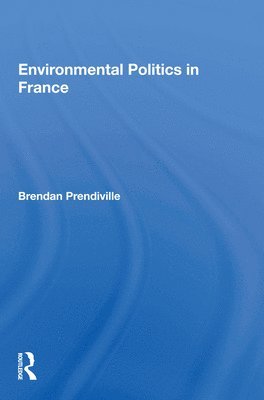 Environmental Politics in France 1