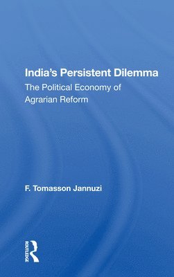 F. Tomasson Jannuzi - India's Persistent Dilemma, Häftad