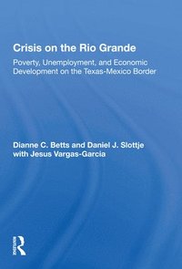 bokomslag Crisis On The Rio Grande