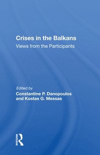 bokomslag Crises In The Balkans