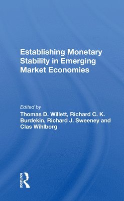 Establishing Monetary Stability In Emerging Market Economies 1