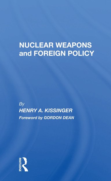 bokomslag Nuclear Weapons And Foreign Policy