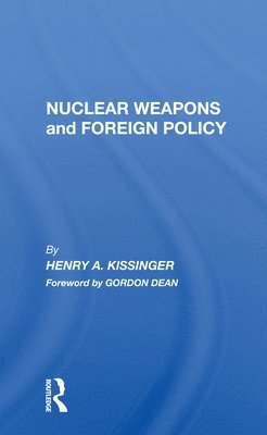 Nuclear Weapons And Foreign Policy 1
