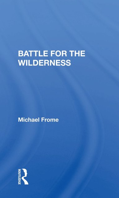 bokomslag Battle for the Wilderness