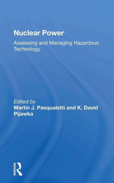 Martin J Pasqualetti - Nuclear Power, Häftad