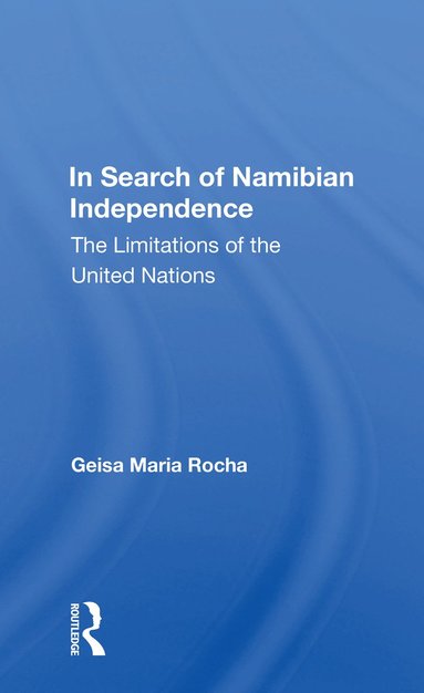 bokomslag In Search of Namibian Independence