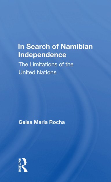 bokomslag In Search Of Namibian Independence