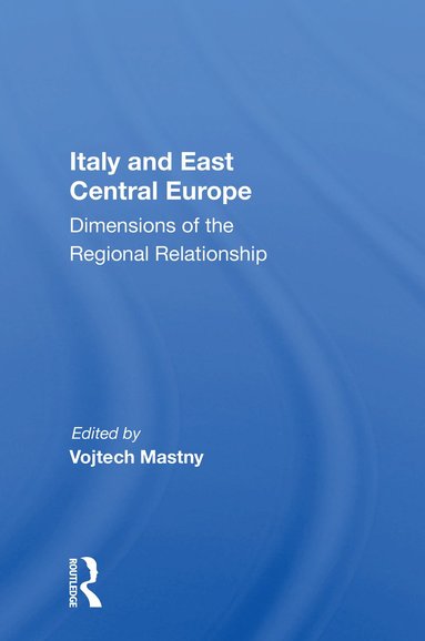 bokomslag Italy and East Central Europe