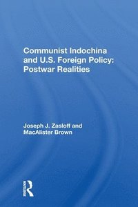 bokomslag Communist Indochina And U.s. Foreign Policy