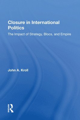 Closure In International Politics 1