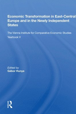 Economic Transformation In East-central Europe And In The Newly Independent States 1