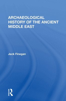 Archaeological History Of The Ancient Middle East 1