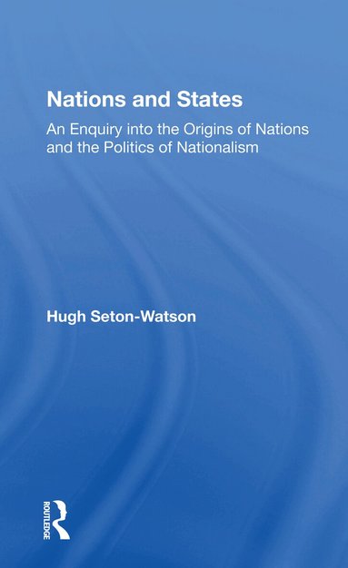 Hugh Seton-watson - Nations And States, Häftad