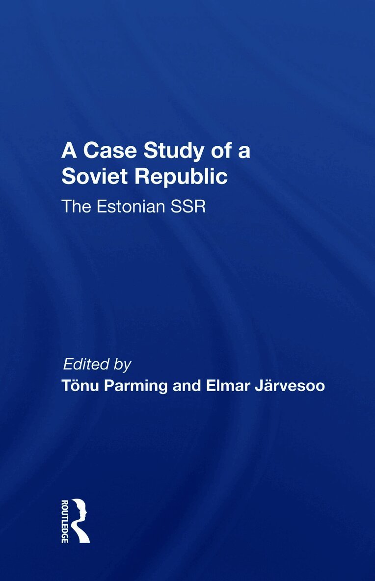 Tonu Parming, Elmar Jarvesoo - Case Study Soviet Republ, Häftad