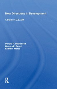 bokomslag New Directions in Development: A Study of U.S. AID