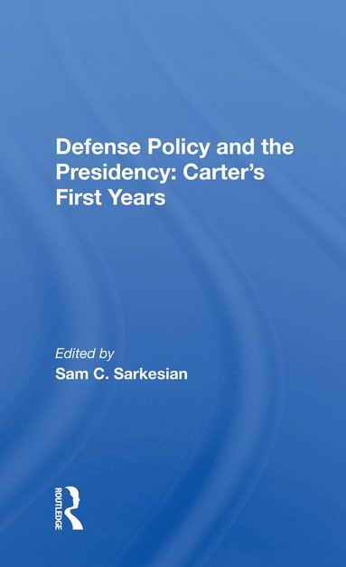 bokomslag Defense Policy And The Presidency