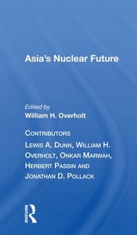 bokomslag Asia's Nuclear Future