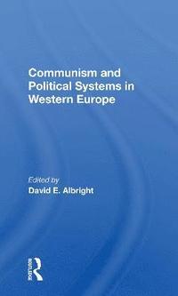 bokomslag Communism And Political Systems In Western Europe