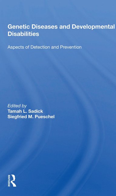 bokomslag Genetic Diseases And Development Disabilities: Aspects Of Detection And Prevention