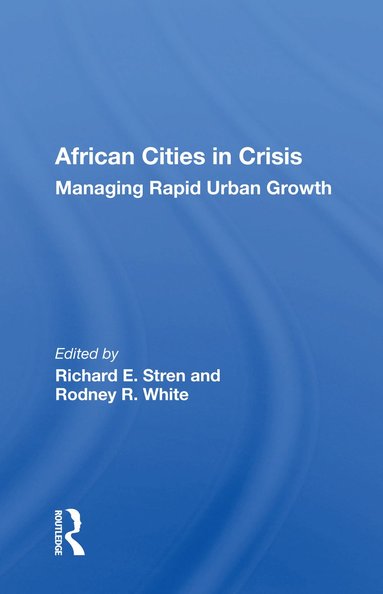 bokomslag African Cities In Crisis