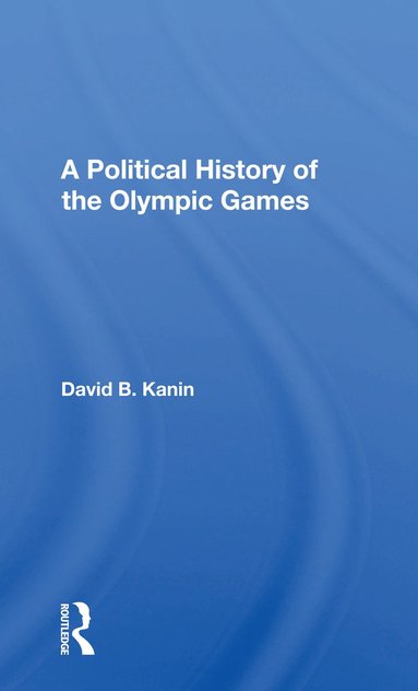 bokomslag Political History Of The Olympic Games