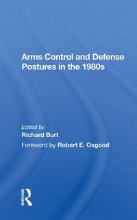 bokomslag Arms Control and Defense Postures in the 1980s