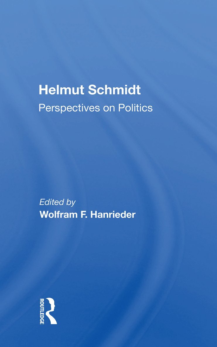 Helmut Schmidt: Perspectives On Politics 1