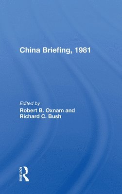 China Briefing, 1981 1