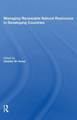Managing Renewable Natural Resources In Developing Countries 1