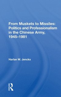 bokomslag From Muskets To Missiles