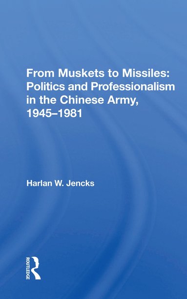 bokomslag From Muskets To Missiles