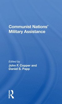 bokomslag Communist Nations' Military Assistance