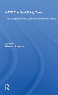 bokomslag NATO The Next Thirty Years